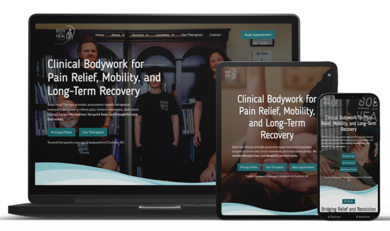 Responsive Body Heal Therapy website displayed on desktop, tablet, and mobile devices, promoting clinical bodywork, pain relief, mobility improvement, therapeutic massage services, practitioner profiles, and online appointment scheduling in Charlotte, North Carolina.