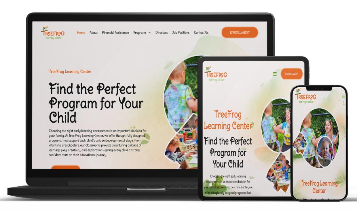 Custom responsive website design for Treefrog Learning Center featuring program information, online enrollment, family-friendly navigation, and seamless performance across desktop, tablet, and mobile devices.